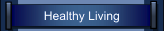Healthy Living