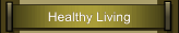 Healthy Living